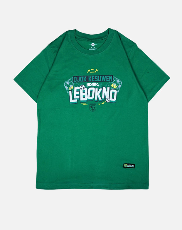 T-shirt Persebaya Ojok Kesuwen Ndang Lebokno - Green